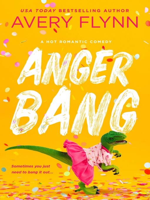Title details for Anger Bang by Avery Flynn - Wait list